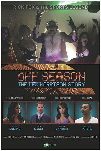 Watch Off Season: The Lex Morrison Story 2013 poster