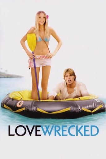 Watch Love Wrecked 2005 poster