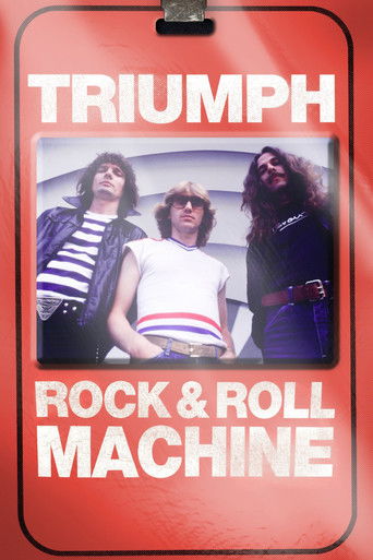 Watch Triumph: Rock & Roll Machine 2021 poster