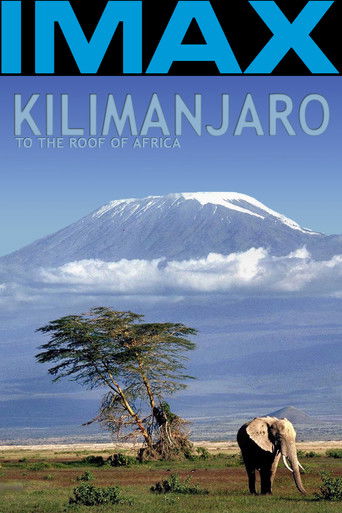 Watch Kilimanjaro - To the Roof of Africa 2002 poster