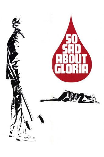 Watch So Sad About Gloria 1973 poster