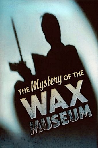 Watch Mystery of the Wax Museum 1933 poster