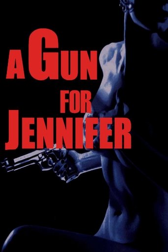 Watch A Gun for Jennifer 1997 poster