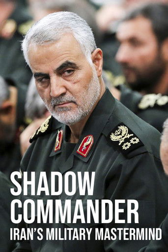 Watch Shadow Commander: Iran’s Military Mastermind 2019 poster