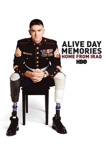 Watch Alive Day Memories: Home from Iraq 2007 poster