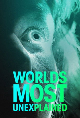 Watch World's Most Unexplained 2020 poster