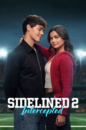 Watch Sidelined 2: Intercepted 2025 poster
