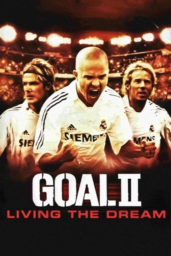 Watch Goal II: Living the Dream 2007 poster