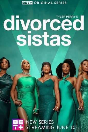 Watch Tyler Perry's Divorced Sistas 2025 poster