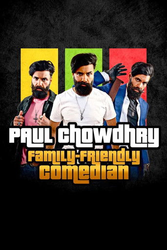 Watch Paul Chowdhry: Family Friendly Comedian 2024 poster