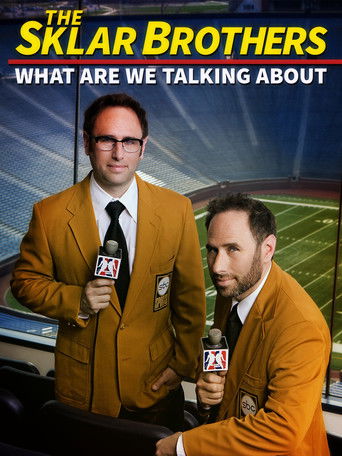 Watch The Sklar Brothers: What Are We Talking About? 2014 poster