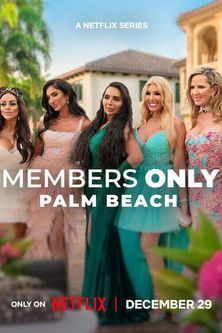 Watch Members Only: Palm Beach 2025 poster