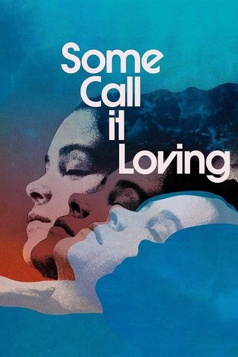 Watch Some Call It Loving 1973 poster