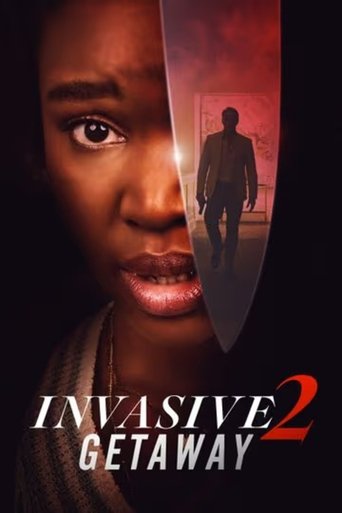 Watch Invasive 2: Getaway 2025 poster