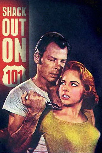 Watch Shack Out on 101 1955 poster