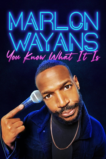 Watch Marlon Wayans: You Know What It Is 2021 poster