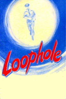 Watch Loophole 1954 poster