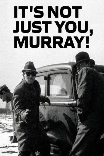 Watch It's Not Just You, Murray! 1964 poster