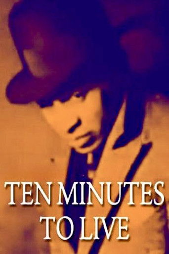 Watch Ten Minutes to Live 1932 poster