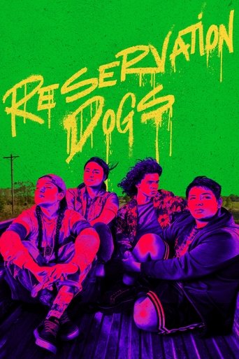 Watch Reservation Dogs 2021 poster