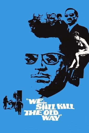 Watch We Still Kill the Old Way 1967 poster
