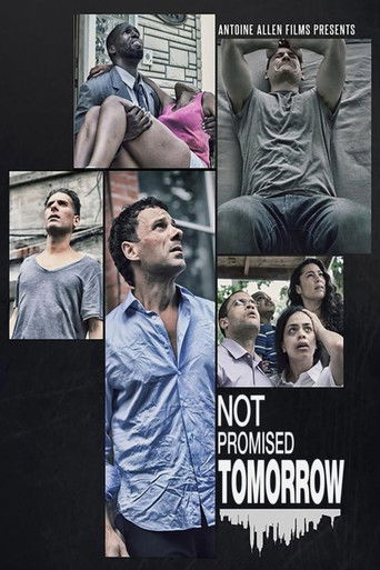 Watch Not Promised Tomorrow 2023 poster