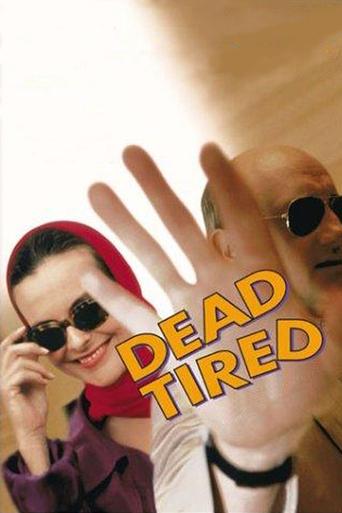 Watch Dead Tired 1994 poster