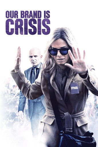 Watch Our Brand Is Crisis 2015 poster