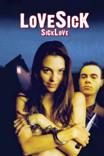 Watch Lovesick: Sick Love 2004 poster