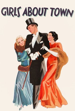 Watch Girls About Town 1931 poster