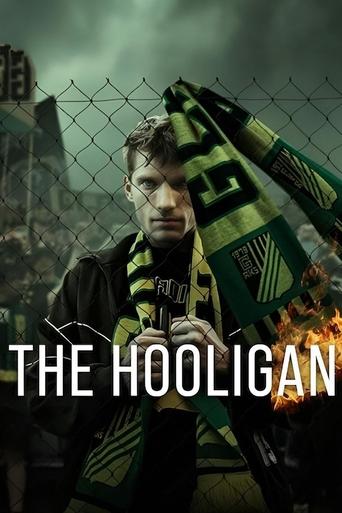 Watch The Hooligan 2025 poster