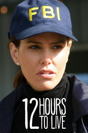 Watch 12 Hours to Live 2006 poster