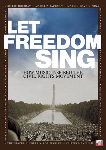 Watch Let Freedom Sing: How Music Inspired the Civil Rights Movement 2009 poster