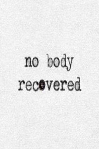 Watch No Body Recovered 2021 poster
