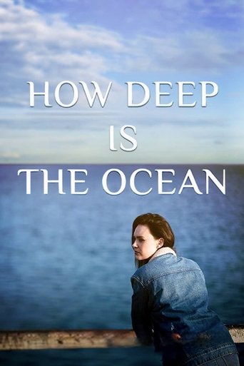 Watch How Deep is the Ocean 2023 poster