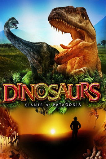 Watch Dinosaurs: Giants of Patagonia 2007 poster