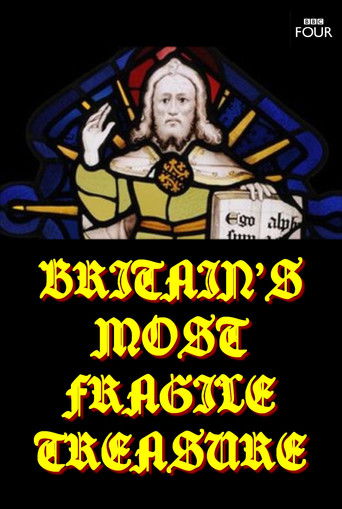 Watch Britain's Most Fragile Treasure 2011 poster