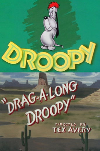 Watch Drag-A-Long Droopy 1954 poster