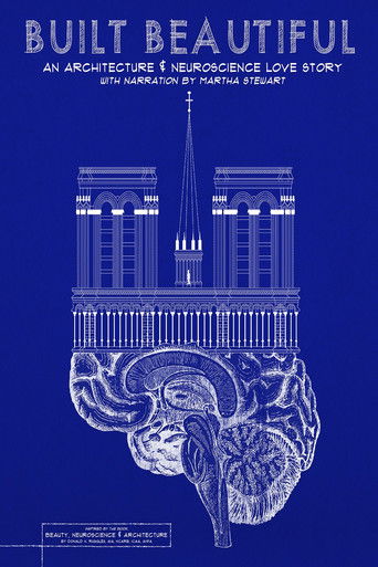 Watch Built Beautiful: An Architecture and Neuroscience Love Story 2020 poster