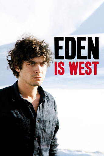 Watch Eden Is West 2009 poster