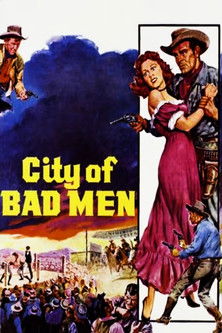 Watch City of Bad Men 1953 poster
