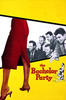 Watch The Bachelor Party 1957 poster