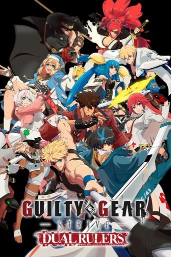 Watch GUILTY GEAR STRIVE: DUAL RULERS 2025 poster