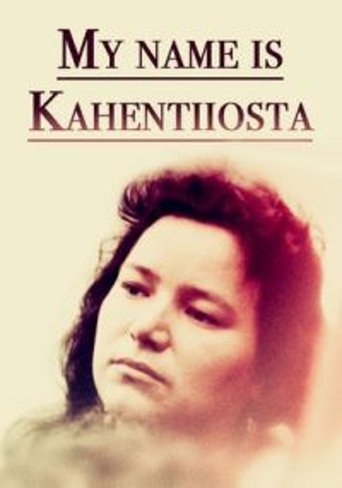 Watch My Name Is Kahentiiosta 1995 poster