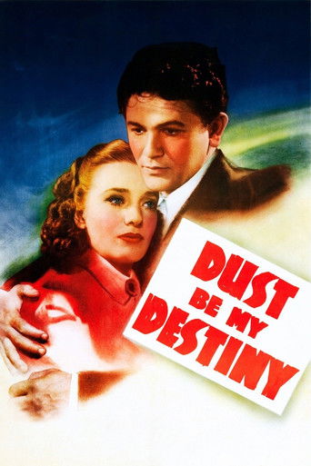 Watch Dust Be My Destiny 1939 poster
