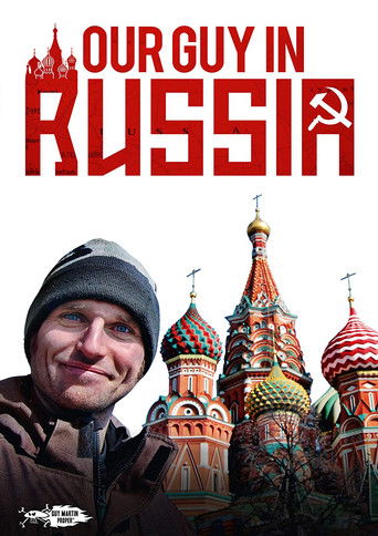 Watch Our Guy in Russia 2018 poster