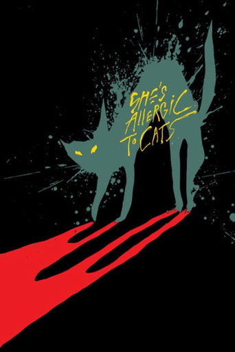 Watch She's Allergic to Cats 2016 poster