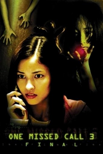 Watch One Missed Call 3: Final 2006 poster