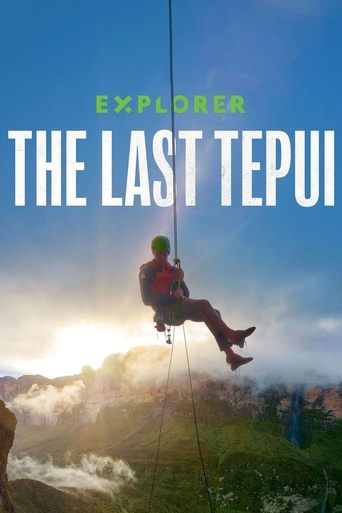 Watch Explorer: The Last Tepui 2022 poster