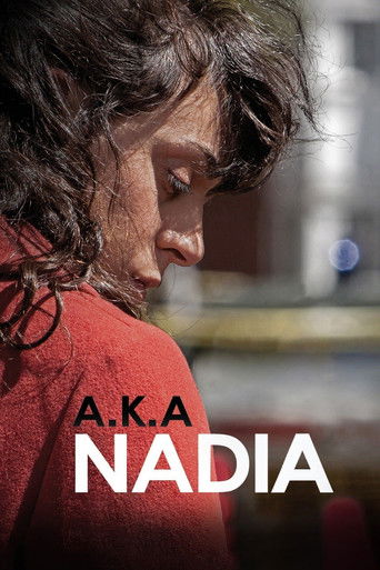 Watch A.K.A Nadia 2015 poster